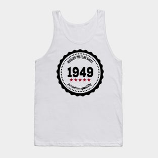 Making history since 1949 badge Tank Top